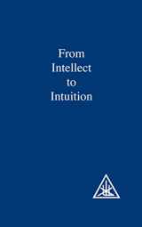9780853301080-0853301085-From Intellect to Intuition