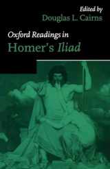 9780198721826-019872182X-Oxford Readings in Homer's Iliad (Oxford Readings in Classical Studies)