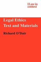 9780521606004-0521606004-Legal Ethics: Text and Materials (Law in Context)