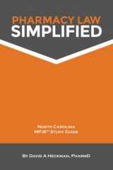 9780615956510-0615956513-Pharmacy Law Simplified North Carolina MPJE Study Guide 2014