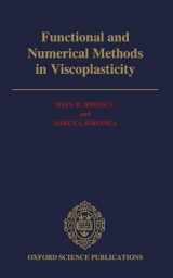 9780198535904-0198535902-Functional and Numerical Methods in Viscoplasticity (Oxford Mathematical Monographs)