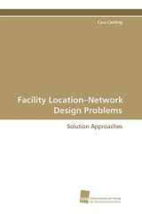 9783838101132-3838101138-Facility Location-Network Design Problems: Solution Approaches
