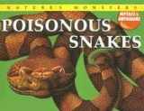 9780836861747-0836861744-Poisonous Snakes (Nature's Monsters: Reptiles And Amphibians)