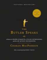 9780449015933-0449015939-The Butler Speaks: A Return to Proper Etiquette, Stylish Entertaining, and the Art of Good Housekeeping