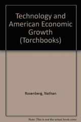 9780061316067-0061316067-Technology and American economic growth (Harper torchbooks, TB 1606)