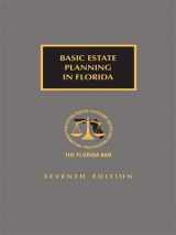 9781422468067-1422468062-Basic Estate Planning In Florida, 7th Edition