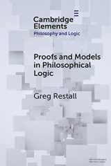 9781009045384-1009045385-Proofs and Models in Philosophical Logic (Elements in Philosophy and Logic)