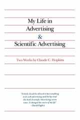 9780844231013-0844231010-My Life in Advertising and Scientific Advertising (Advertising Age Classics Library)