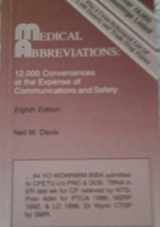 9780931431081-0931431085-Medical Abbreviations: 12,000 Conveniences at the Expense of Communications and Safety