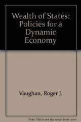 9780934842235-093484223X-Wealth of States: Policies for a Dynamic Economy