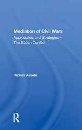 9780367011338-0367011336-Mediation Of Civil Wars: Approaches And Strategies--the Sudan Conflict