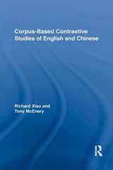 9781138809758-1138809756-Corpus-Based Contrastive Studies of English and Chinese (Routledge Advances in Corpus Linguistics)