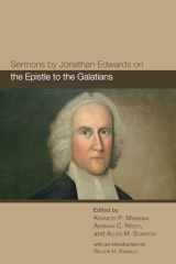 9781532685972-1532685971-Sermons by Jonathan Edwards on the Epistle to the Galatians (The Sermons of Jonathan Edwards)