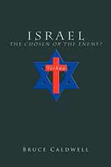 9781426988257-1426988257-Israel the Chosen or the Enemy?