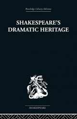 9780415489027-0415489024-Shakespeare's Dramatic Heritage: Collected Studies in Mediaeval, Tudor and Shakespearean Drama (Routledge Library Editions, 4)