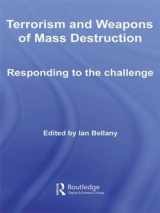 9780415417143-0415417147-Terrorism and Weapons of Mass Destruction: Responding to the Challenge (Routledge Global Security Studies)