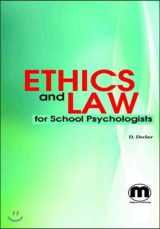 9781682503188-1682503186-Ethics and Law for School Psychologists [Hardcover] [Jan 01, 2017] D. Decker