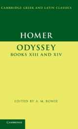 9780521763547-0521763541-Homer: Odyssey Books XIII and XIV (Cambridge Greek and Latin Classics)