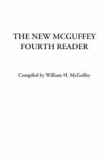 9781404321175-1404321179-The New McGuffey Fourth Reader