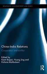 9781138955752-1138955752-China-India Relations: Cooperation and conflict (Routledge Contemporary Asia Series)