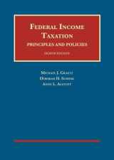9781640206809-1640206809-Federal Income Taxation, Principles and Policies (University Casebook Series)