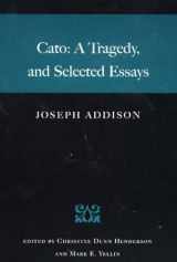 9780865974432-0865974438-Cato: A Tragedy, and Selected Essays