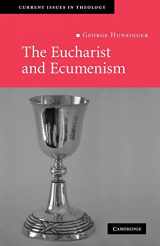 9780521719179-0521719178-The Eucharist and Ecumenism: Let us Keep the Feast (Current Issues in Theology)