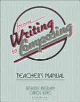 9780521379397-0521379393-From Writing to Composing Teacher's manual: An Introductory Composition Course for Students of English