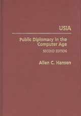 9780275931124-0275931129-USIA: Public Diplomacy in the Computer Age, Second Edition