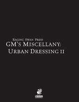 9780993108259-0993108253-Raging Swan's GM's Miscellany: Urban Dressing II