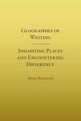 9780809327874-0809327872-Geographies of Writing: Inhabiting Places and Encountering Difference