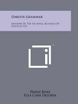 9781258176464-1258176467-Dakota Grammar: Memoirs Of The National Academy Of Sciences V23