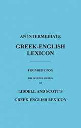 9781849026260-1849026262-An Intermediate Greek-English Lexicon: Founded Upon the Seventh Edition of Liddell and Scott's Greek-English Lexicon