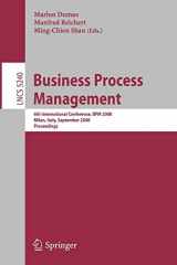 9783540857570-3540857575-Business Process Management: 6th International Conference, BPM 2008, Milan, Italy, September 2-4, 2008, Proceedings (Lecture Notes in Computer Science, 5240)