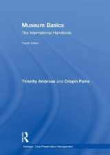 9781138292482-1138292486-Museum Basics: The International Handbook (Heritage: Care-Preservation-Management)