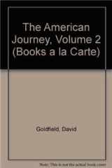 9780205011889-0205011888-The American Journey: Books a La Carte Edition