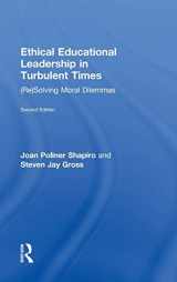 9780415895125-041589512X-Ethical Educational Leadership in Turbulent Times: (Re) Solving Moral Dilemmas