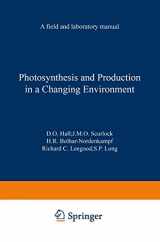 9780412549908-0412549905-Photosynthesis and Production in a Changing Environment: A field and laboratory manual