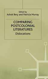 9780333723395-0333723392-Comparing Postcolonial Literatures: Dislocations