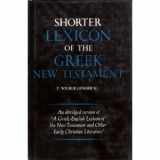 9780226295206-0226295206-Shorter Lexicon of the Greek New Testament (English and Greek Edition)