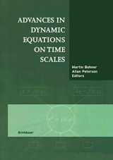 9780817642938-0817642935-Advances in Dynamic Equations on Time Scales