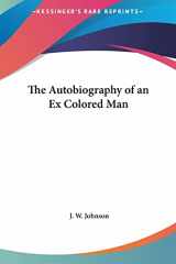 9781161456974-116145697X-The Autobiography of an Ex Colored Man