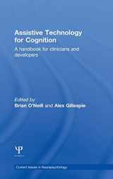 9781848724013-1848724012-Assistive Technology for Cognition: A handbook for clinicians and developers (Current Issues in Neuropsychology)