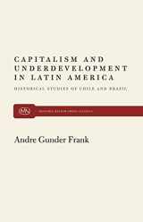9780853450931-0853450935-Capitalism and Underdevelopment in Latin America: Historical Studies of Chile and Brazil