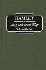 9780313300820-0313300828-Hamlet: A Guide to the Play (Greenwood Guides to Shakespeare)