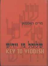 9781604611526-1604611529-Shlisl Tsu Yidish: Lernbukh Far Onheyber: Es Anthalt: Kultur-Geshikhte, Folks-Shafung, Yom-Toyvim, Lider, Kunst Un Literatur (Yiddish Edition)