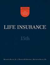 9780985876517-0985876514-Life Insurance, 15th Ed.