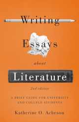 9781554815517-1554815517-Writing Essays About Literature: A Brief Guide for University and College Students - Second Edition