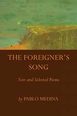 9781732901278-1732901279-Foreigner's Song: New and Selected Poems