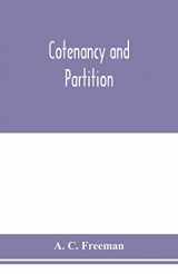 9789353976101-9353976103-Cotenancy and partition: a treatise on the law of co-ownership as it exists independent of partnership relations between the co-owners